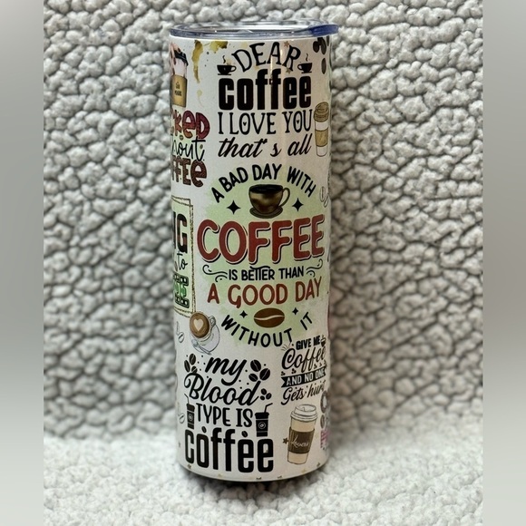 Dear Coffee 20 OZ Skinny Tumbler - Picture 1 of 2